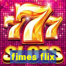 fimes flix